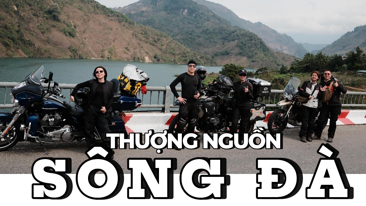 Hành trình tìm về nơi THƯỢNG NGUỒN của dòng SÔNG ĐÀ
