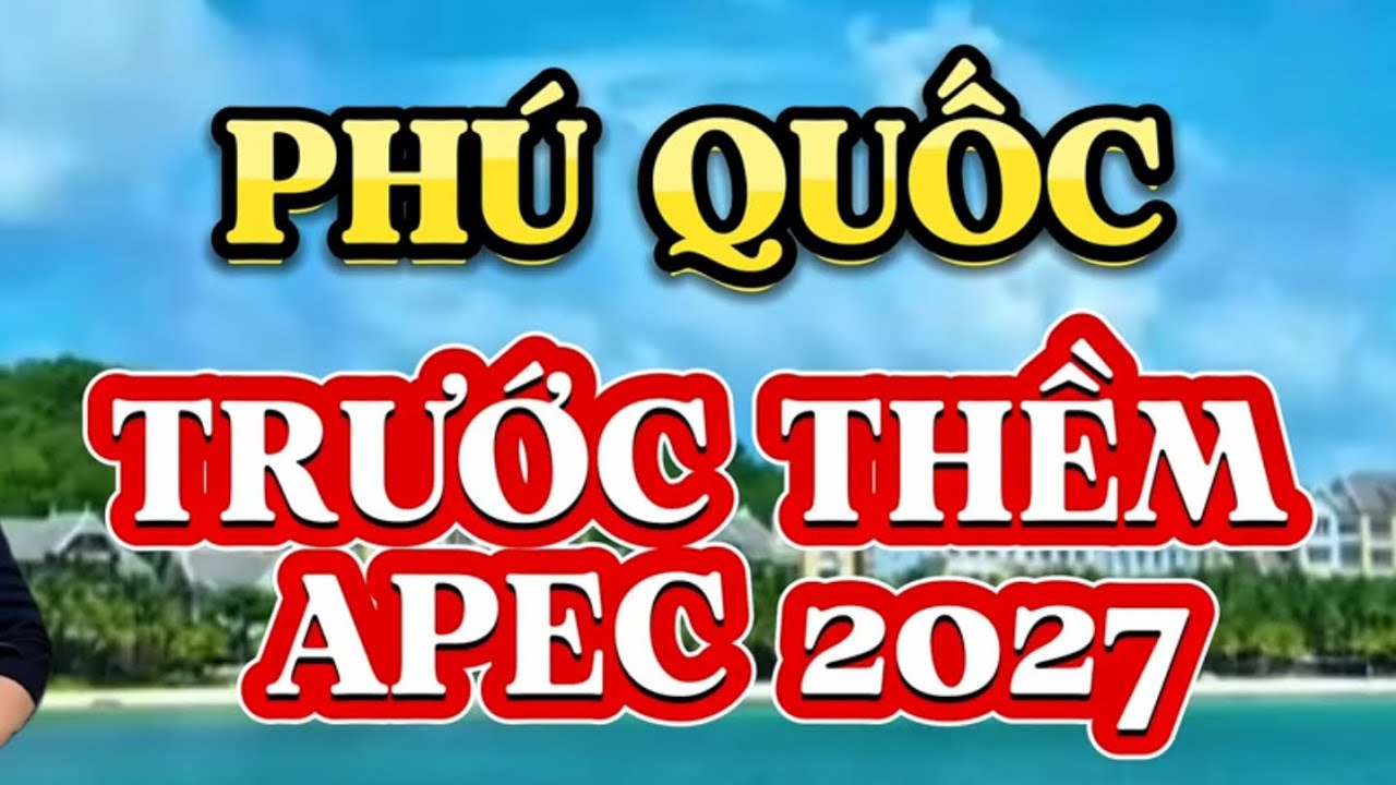 Phú Quốc Tuyệt Đẹp Trước Thềm APEC 2027. Hòn Gầm Ghì.