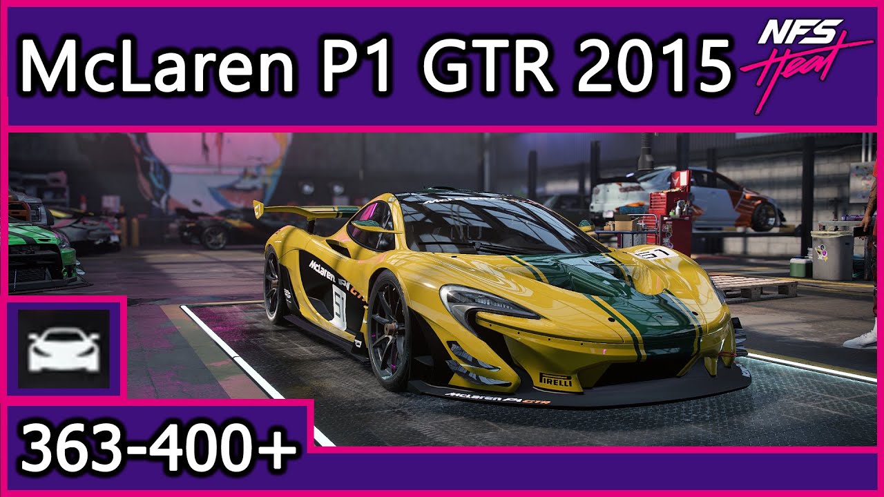 McLaren P1 GTR 2015 | NFS Heat |