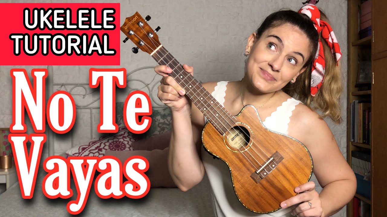 No Te Vayas - Camilo | Tutorial Ukelele Mica Amatti