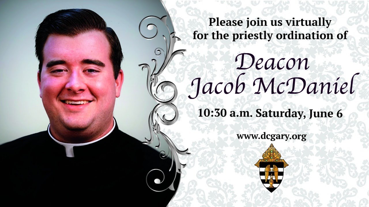 Priestly Ordination of Deacon Jacob McDaniel