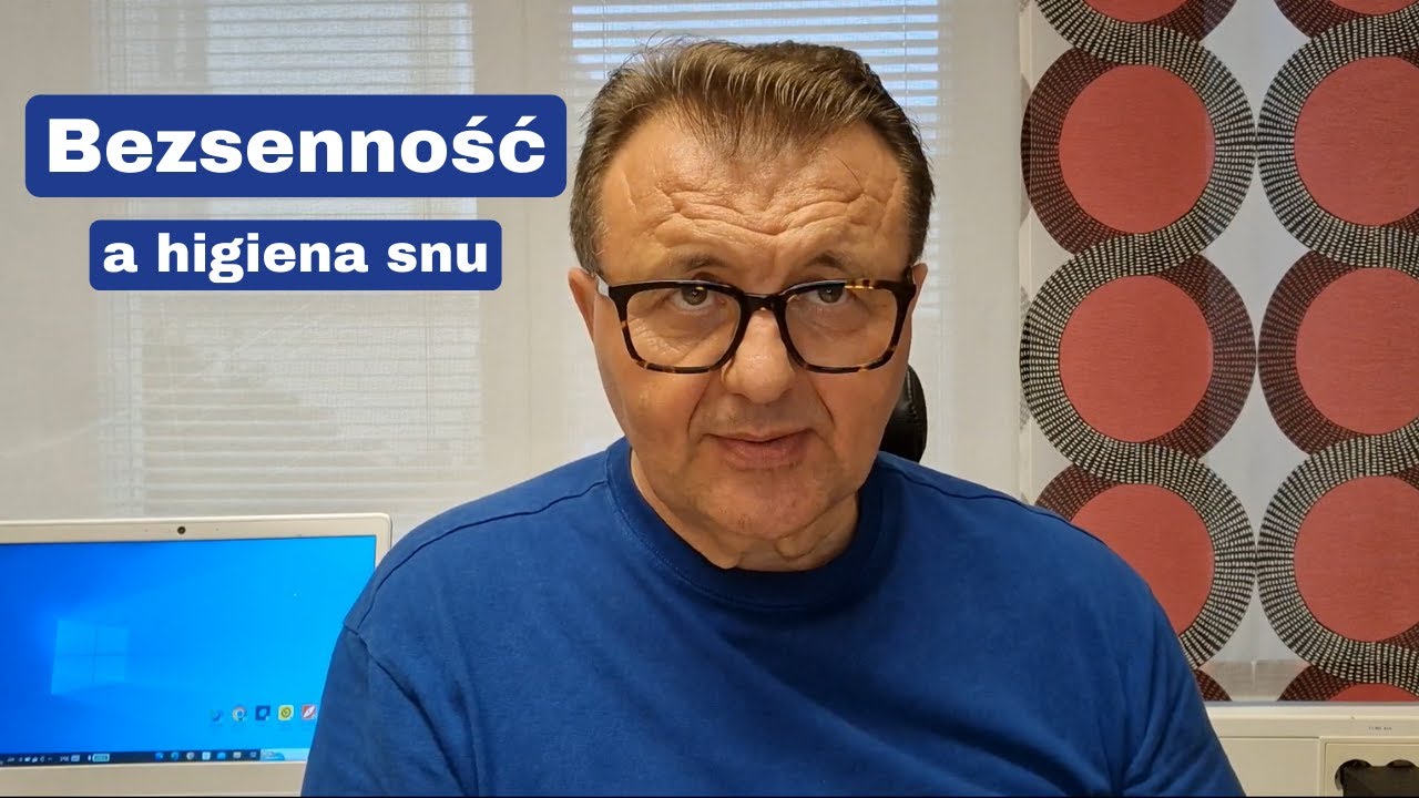 Bezsenność a higiena snu