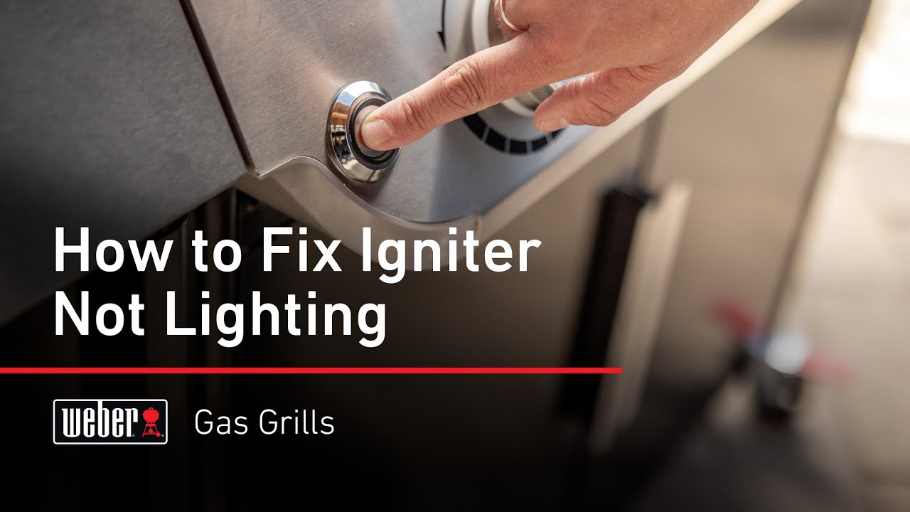 How to Fix Igniter Not Lighting | Weber Grills
