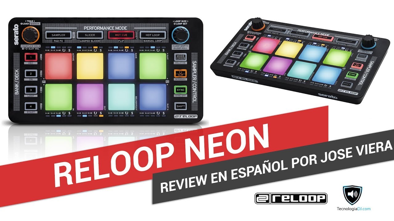 Review en español controlador Reloop Neon por Jose Viera | TecnologiaDJ.com