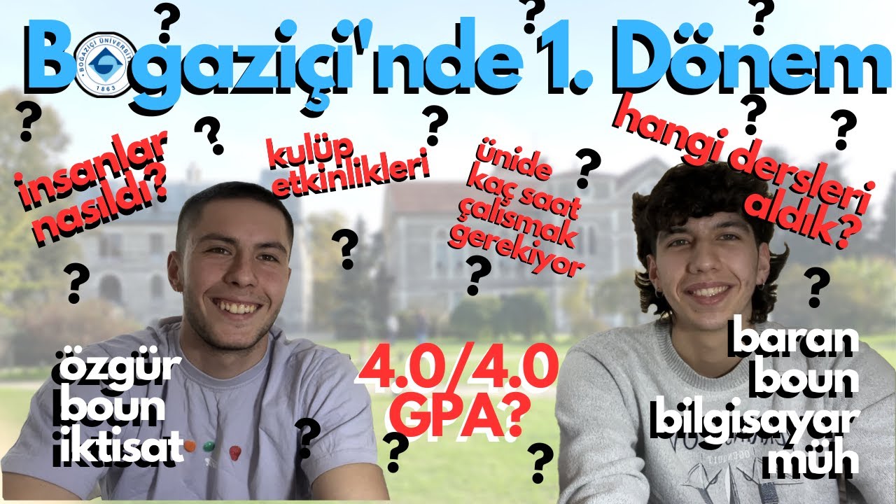 Boğaziçi'nde 1. DÖNEM ÖZETİ! NOT ORTALAMAMIZ KAÇ GELDİ? Aldığımız Dersler, Kulüpler, İnsan Ortamı?