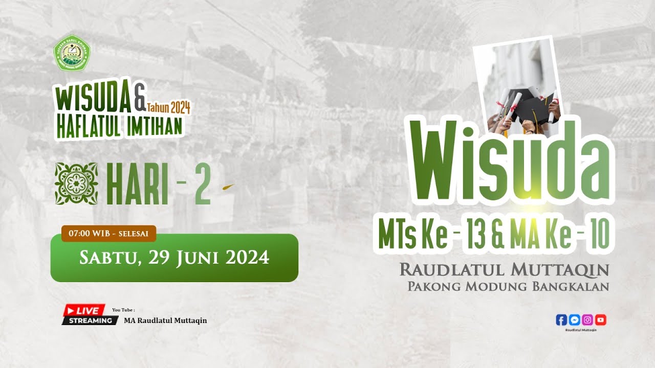 🔴Live streaming • Wisuda Mts Ke-13 & MA Ke-10 Raudlatul Muttaqin | Pakong, Modung, Bangkalan.