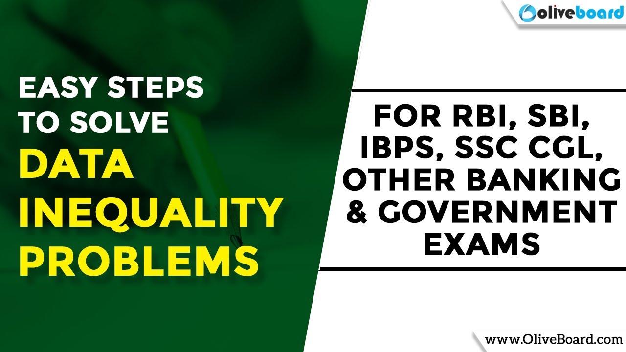 RBI, SBI, IBPS, SSC CGL EXAMS | Easy Steps to Solve Data Inequality Problems | Quant