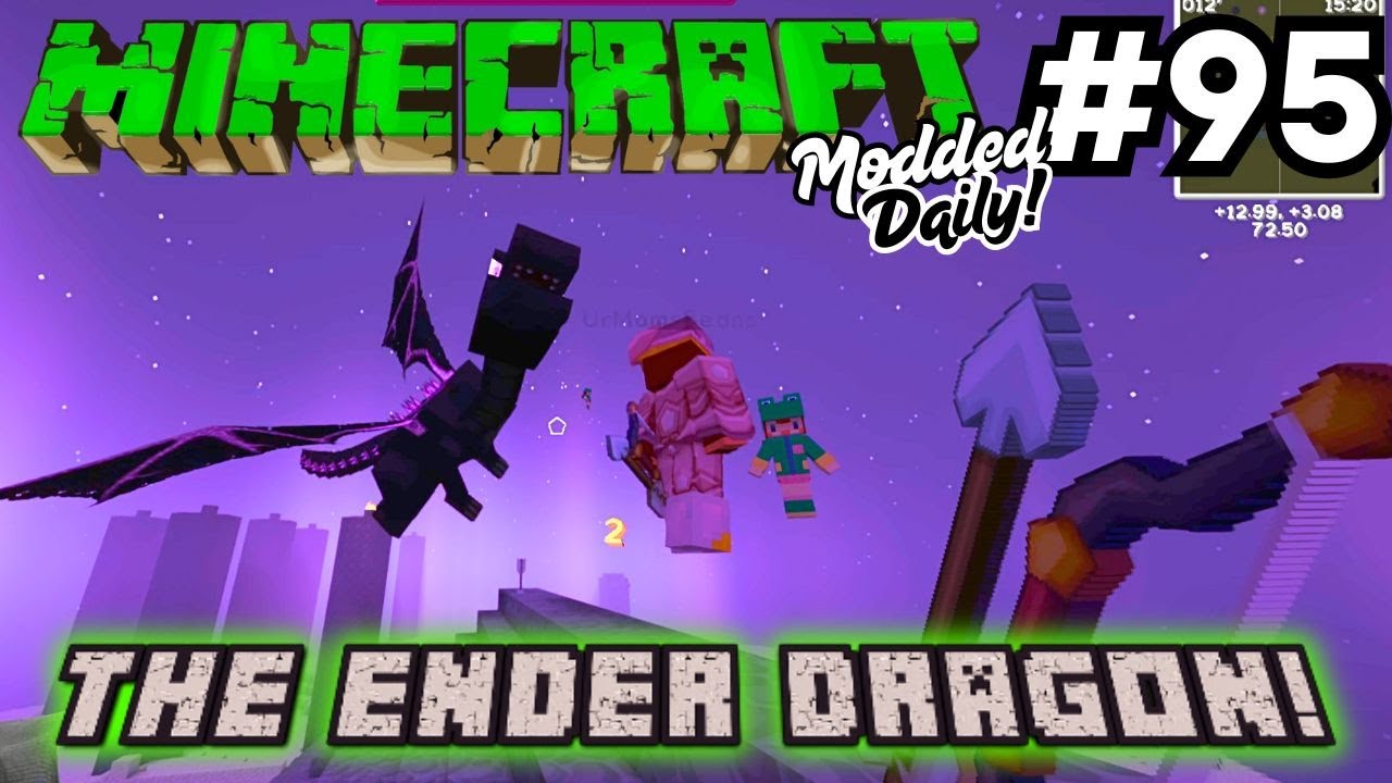 WE FIGHT THE ENDER DRAGON!? Modded Minecraft Daily Episode 95