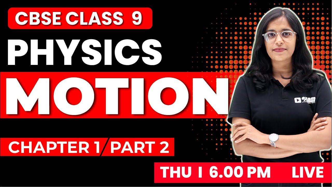 CBSE CLASS 9 PHYSICS | Motion Part 2 | Chapter 1  | Exam Winner