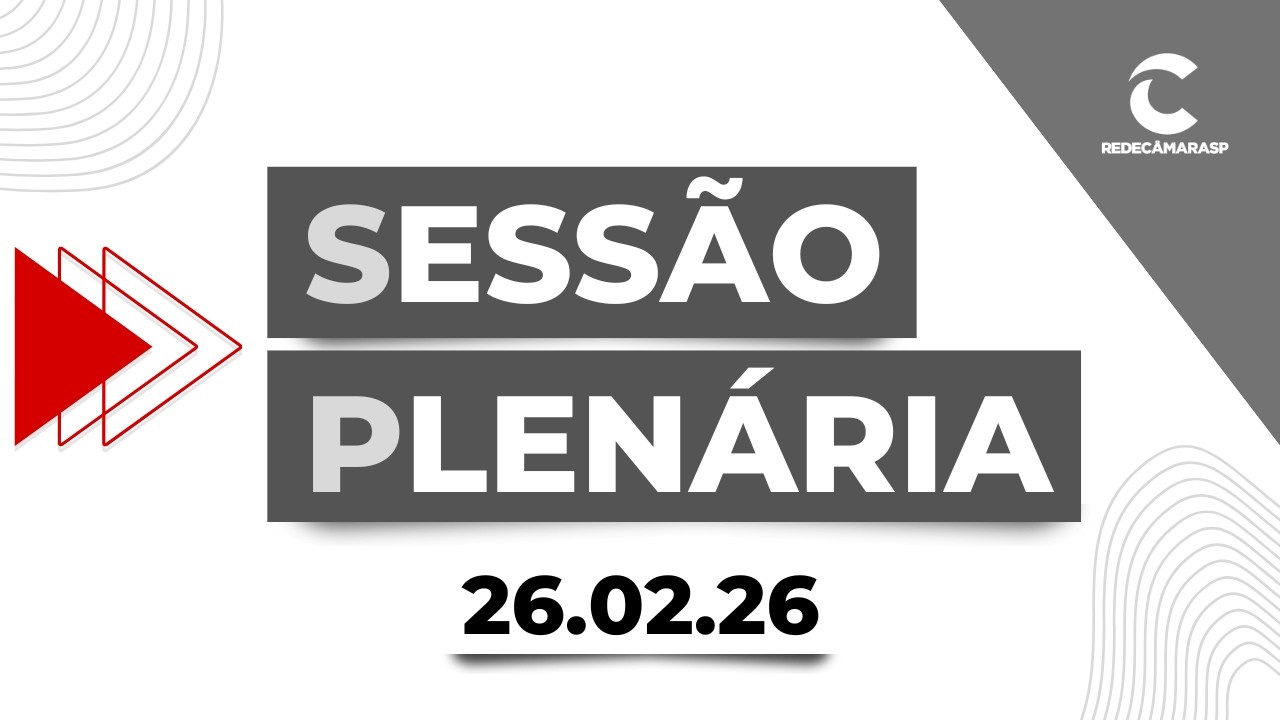 Sessão Plenária | 26/02/2026