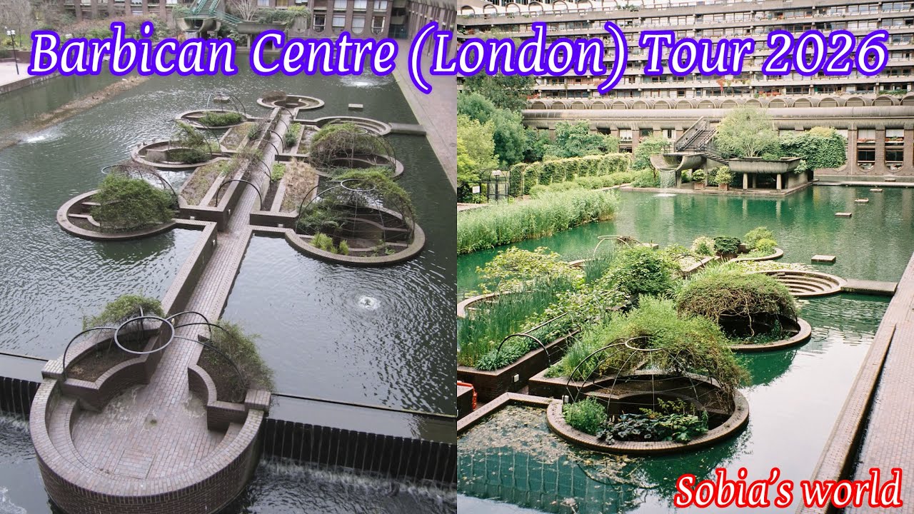 Barbican Centre ( London) Tour 2026| sobia’s world 