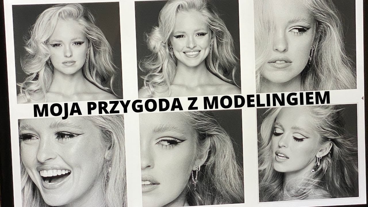 MOJA PRZYGODA Z MODELINGIEM