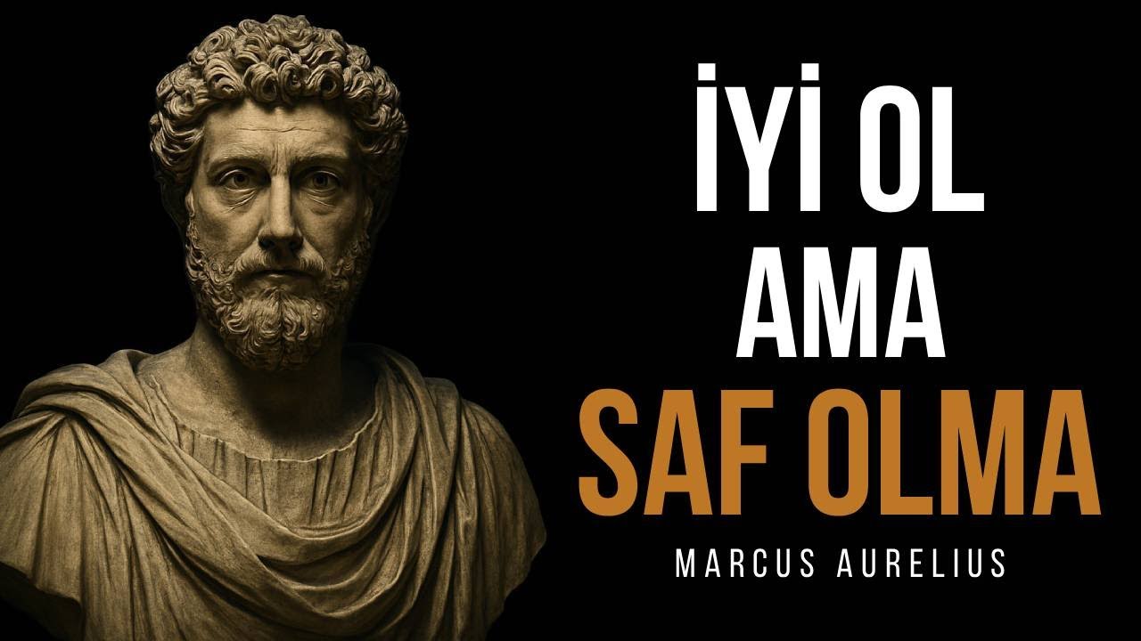 İyi Kalpli Ol, Ama Saf Olma | Stoacılık