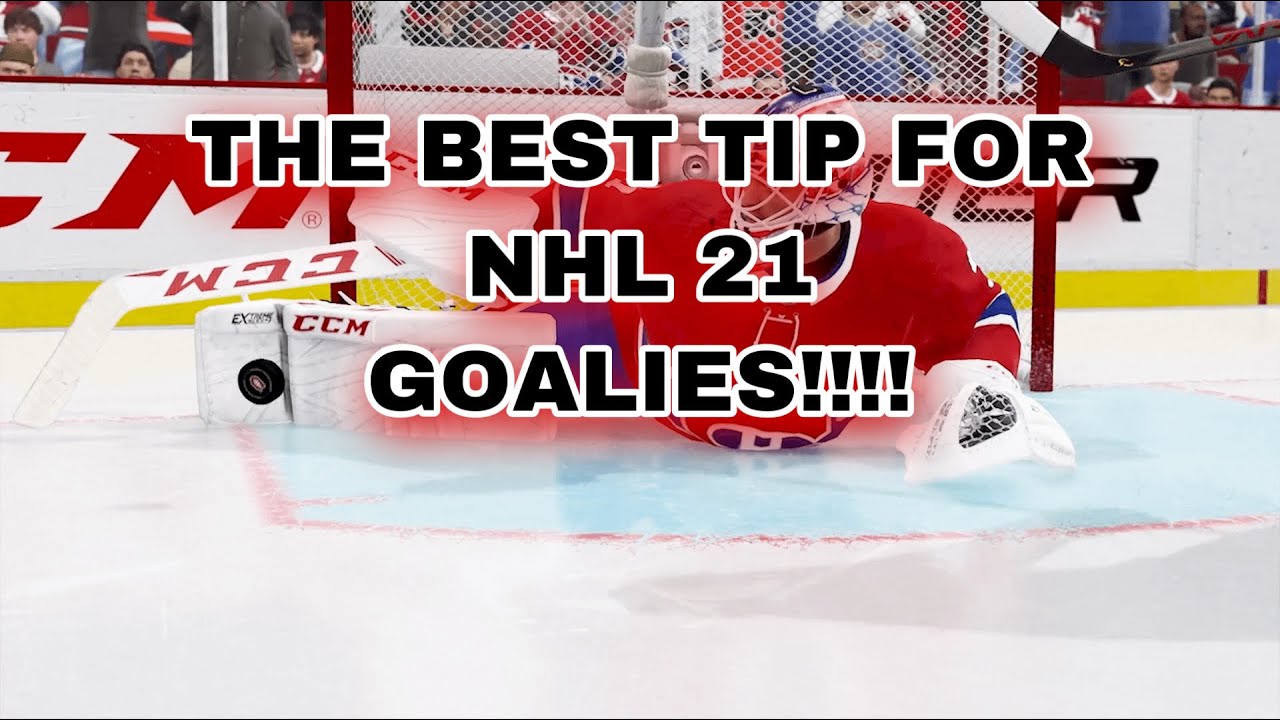 BASIC AND BEST GOALIE TIP NHL21
