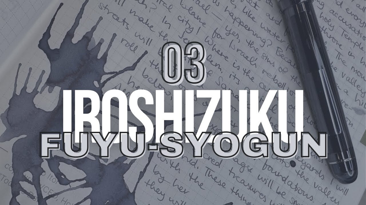 #30inks30days June 2024 | Day 3: Pilot Iroshizuku Fuyu-syogun