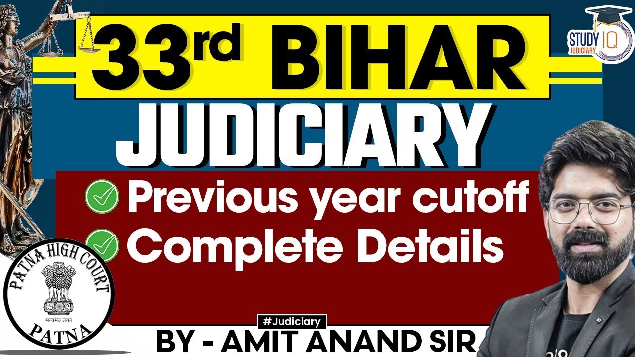 33rd Bihar Judiciary : Previous Year's Cutoff | Know all the Details | Amit Anand Sir