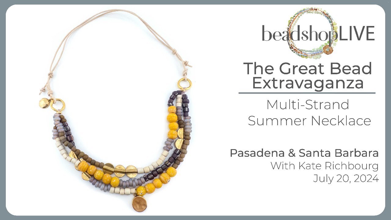 The Great Bead Extravaganza: Multi Strand Summer Necklace