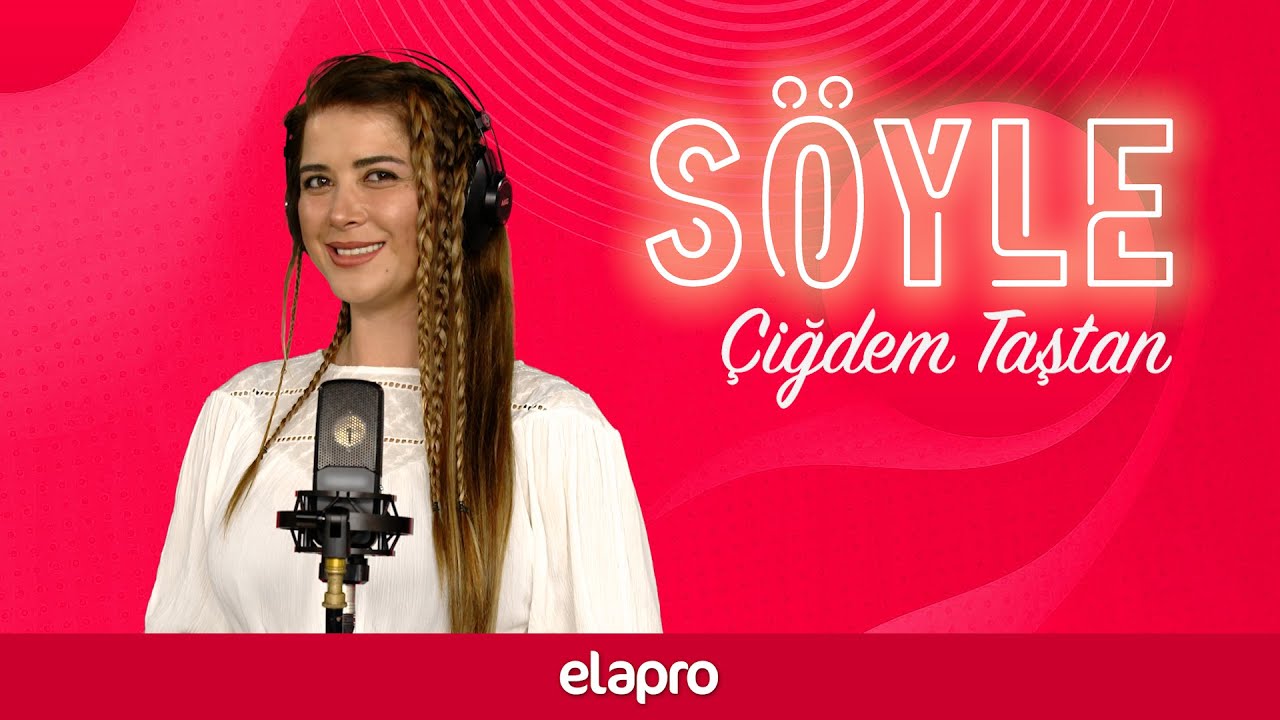 ÇİĞDEM TAŞTAN - Dere Geliyor Dere #elapro