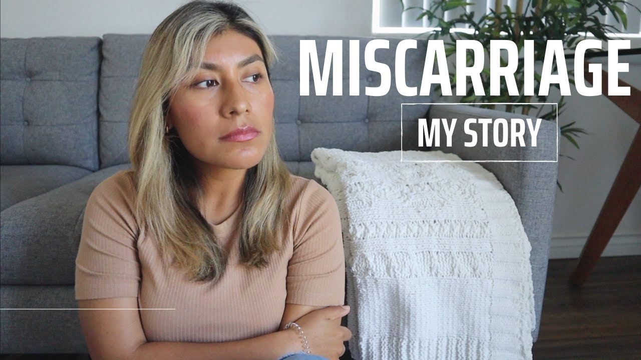 MISCARRIAGE: My Natural Miscarriage Journey