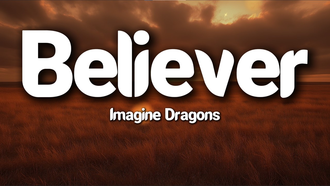 Imagine Dragons – Believer (Lyrics) | Rise Through the Fire