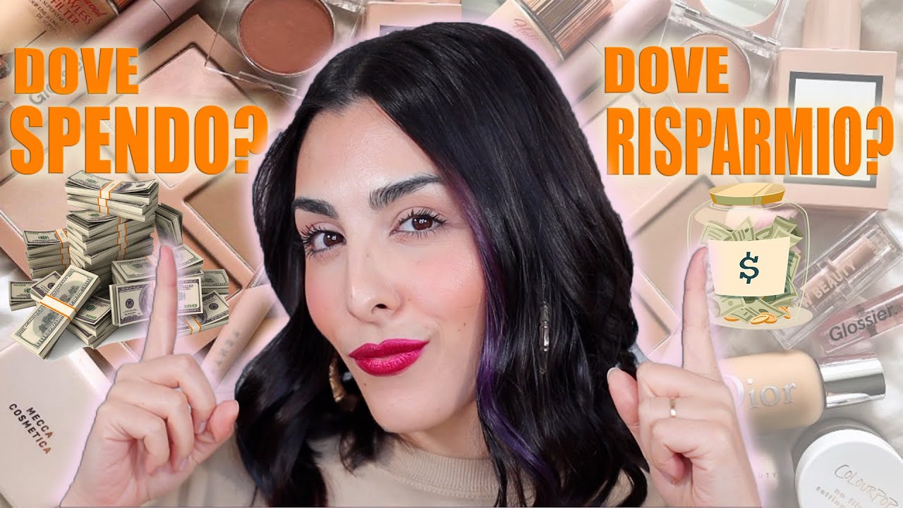 DOVE SPENDERE e DOVE RISPARMIARE SOLDI nel makeup || AMBRA JESS