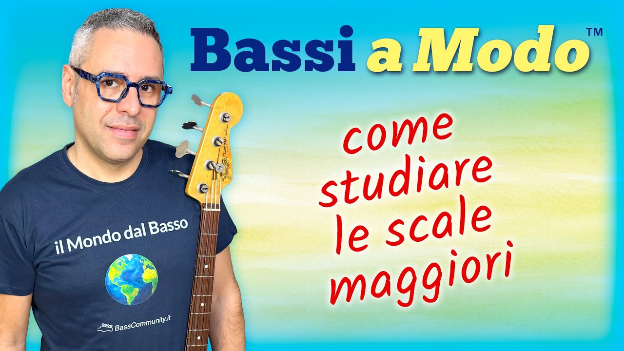 Bassi a Modo — 01 — la scala maggiore: struttura e pratica — lezioni di basso