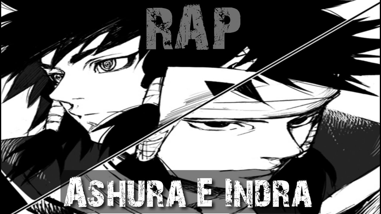 Ashura E Indra RAP [|Rivalidad Entre Hermanos|] (2016) FT MystoganMC