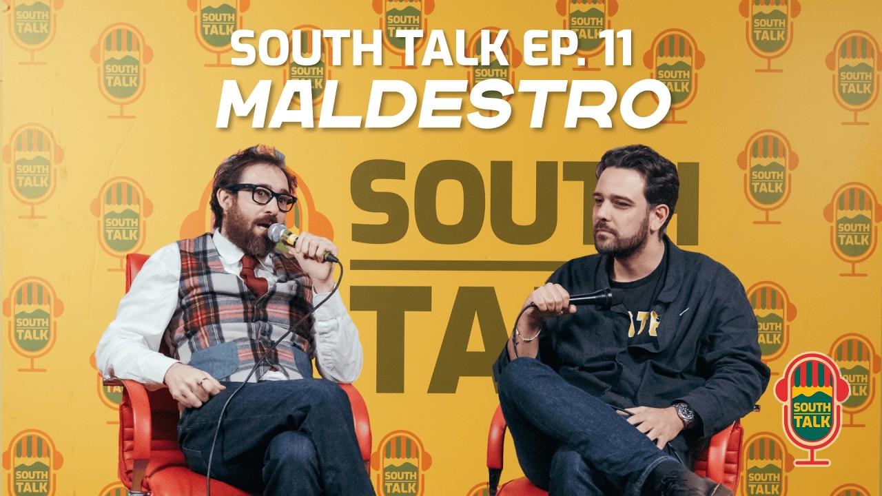 South Talk - Ep. 11 | con Maldestro