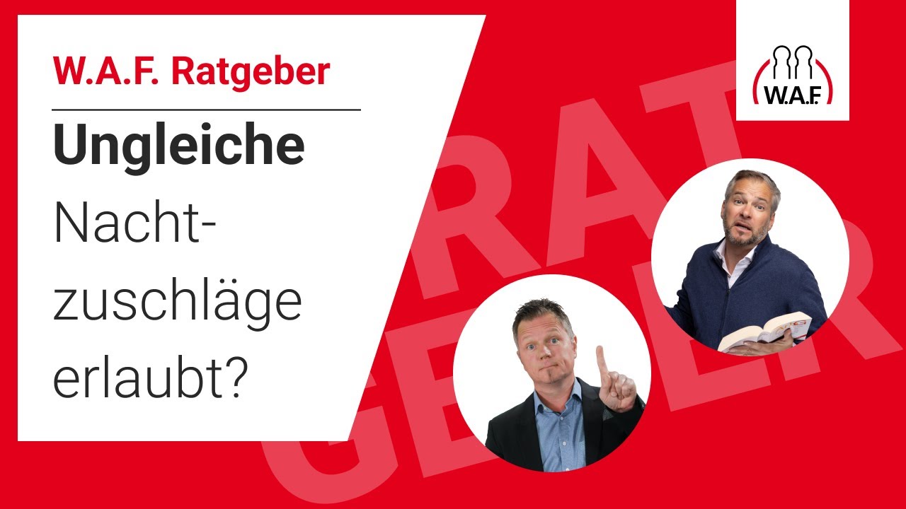 Tarifverträge: Unterschiedliche Nachtzuschläge erlaubt? | Betriebsrat Video