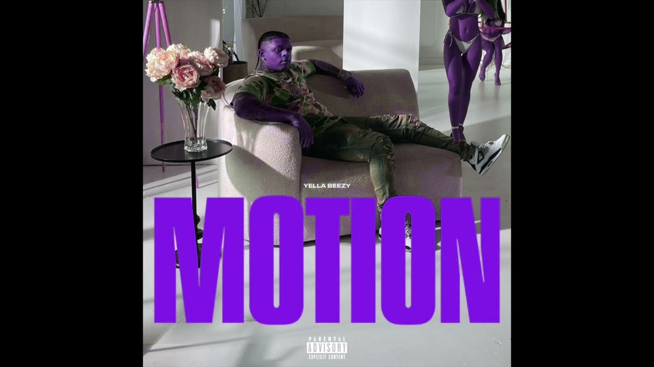 Yella Beezy - Motion (Slowed and Throwed)