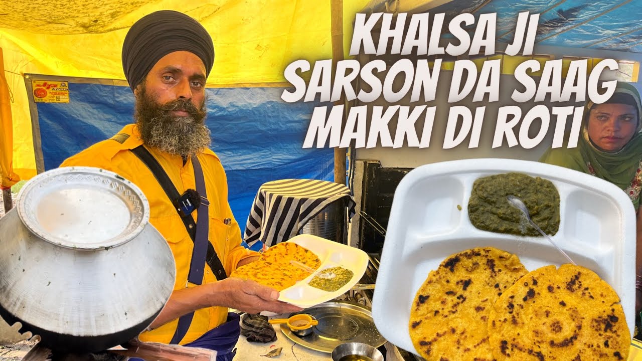 Khalsa ji da SARSON DA SAAG, MAKKI DI ROTI ₹ 70  | Live making of SAAG on Chulha | Street food India