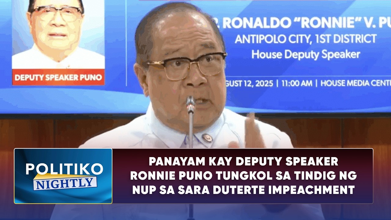 Panayam kay Deputy Speaker Ronnie Puno tungkol sa tindig ng NUP sa Sara Duterte impeachment