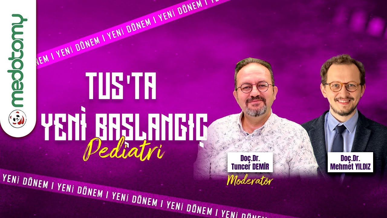 TUS'ta Yeni Başlangıç | Pediatri