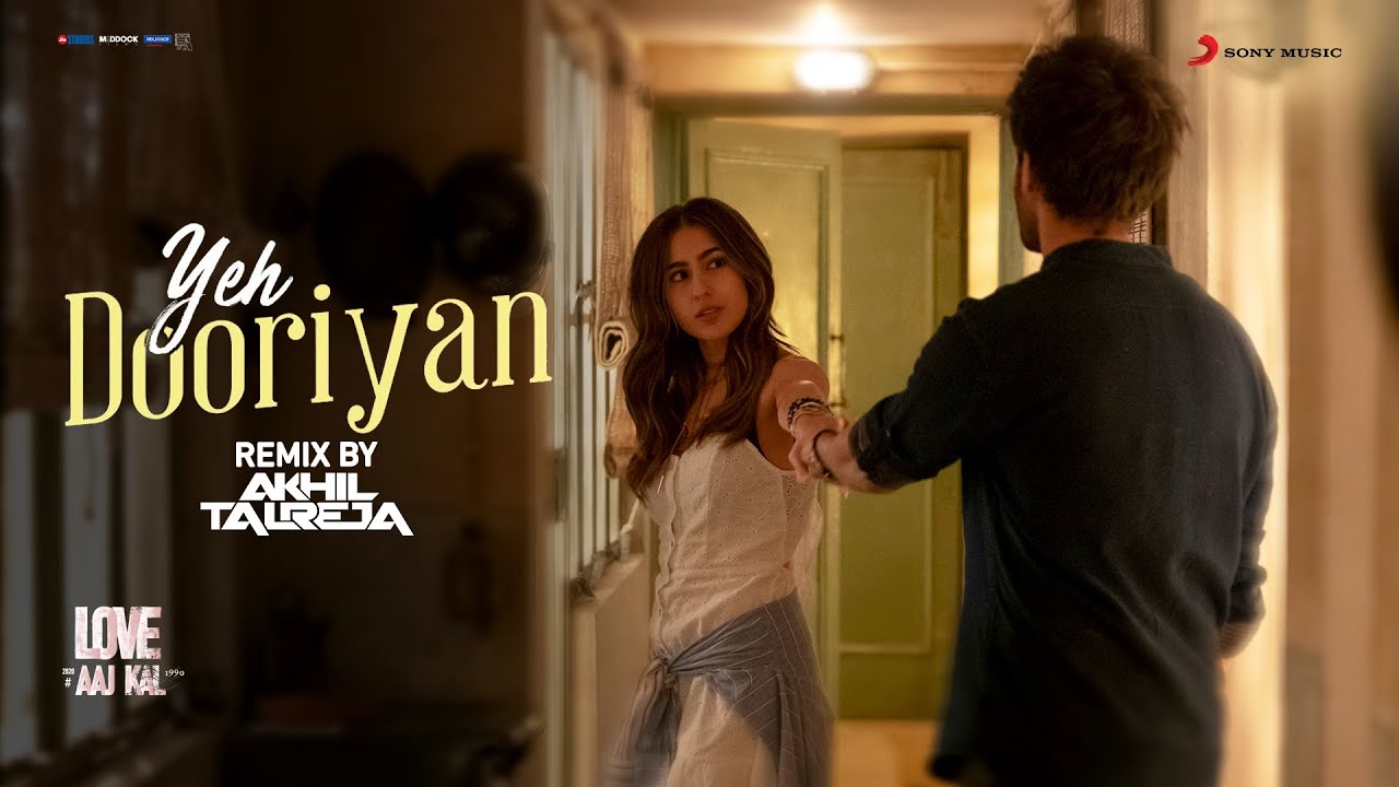 Yeh Dooriyan - Official Remix | Love Aaj Kal | Sara, Kartik| Pritam| Mohit Chauhan| DJ Akhil Talreja