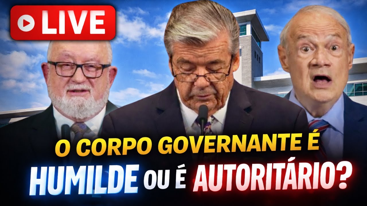 Corpo Governante é HUMILDE ou AUTORITÁRIO?