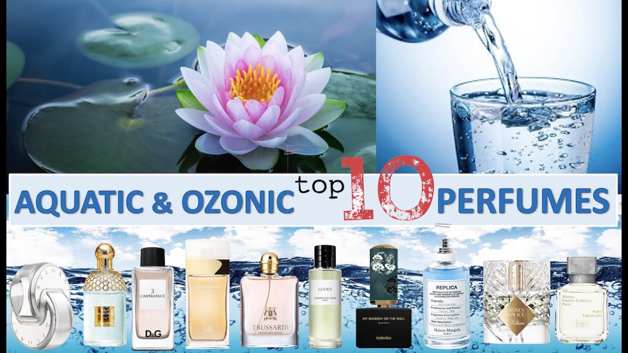 Top Aquatic & Ozonic Perfumes | Fresh Fragrances Perfect for Summer | Perfume Collection 2021