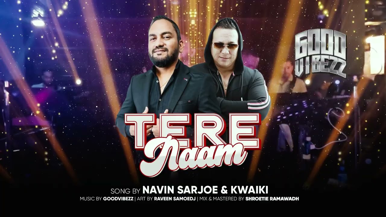 TERE NAAM || GOODVIBEZZ