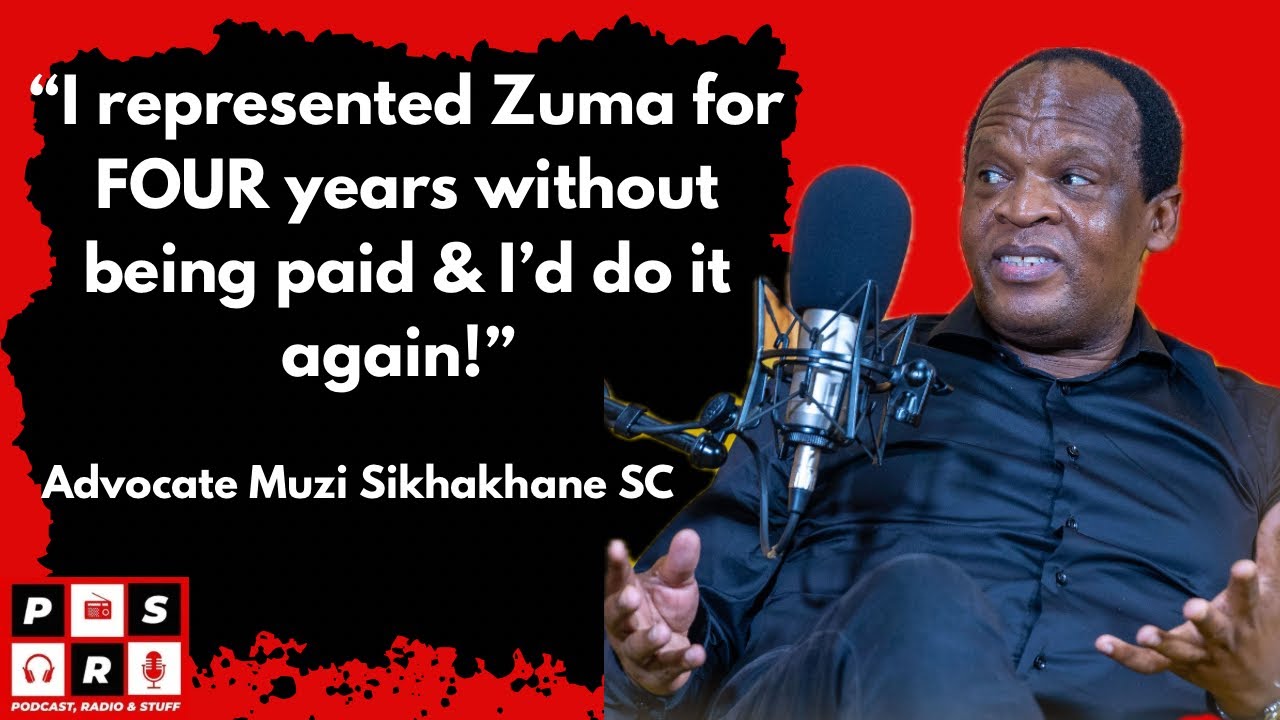 Advocate Muzi Sikhakhane on criticism of representing Jacob Zuma | State Capture & the Zuma arrest