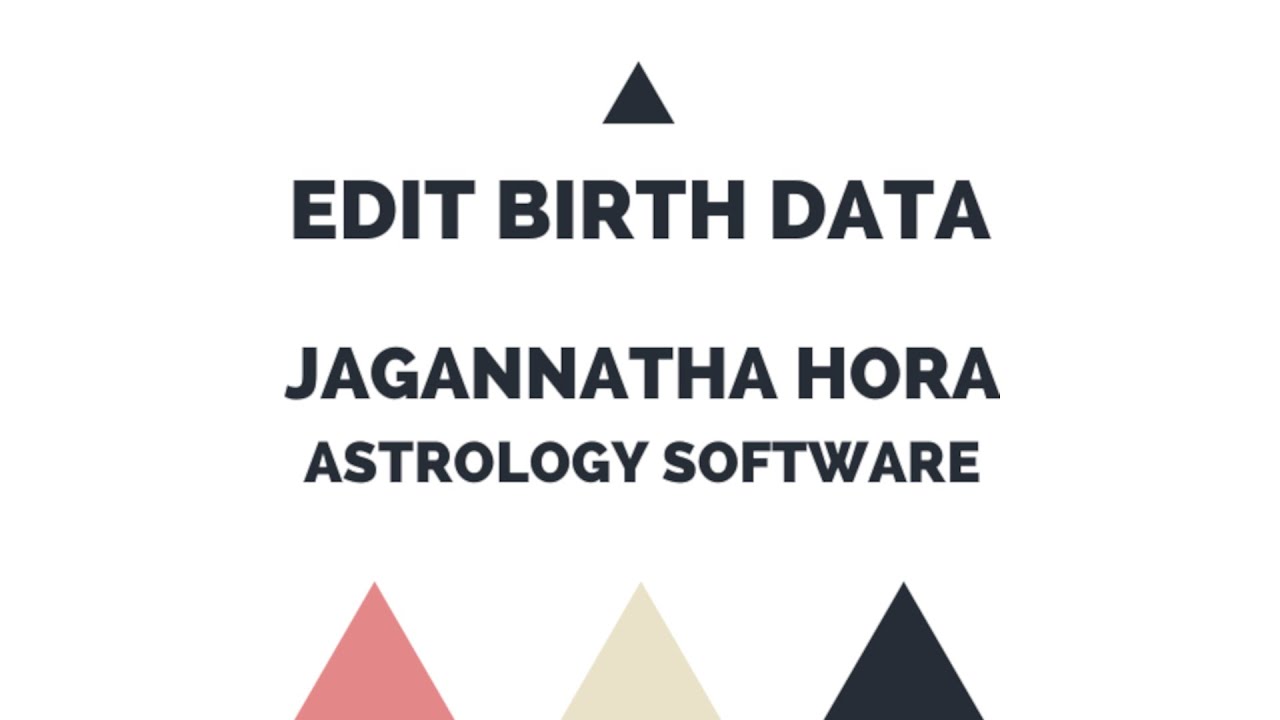 How to Edit Birth Date, Time & Place in Jagannatha Hora | Data Entry in JHora Software