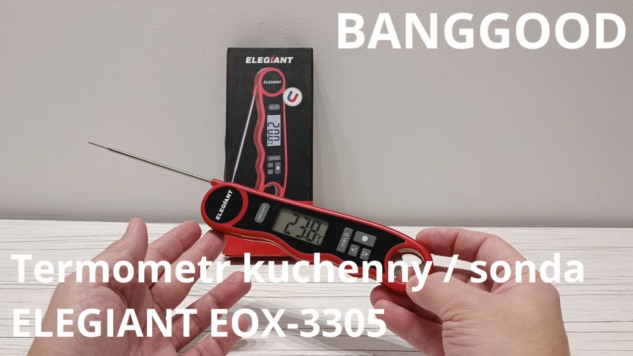 Termometr kuchenny ELEGIANT EOX-3305 z Banggood - recenzja