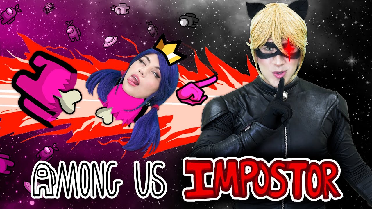 AMONG US MIRACULOUS | Marinette y CatNoir😱