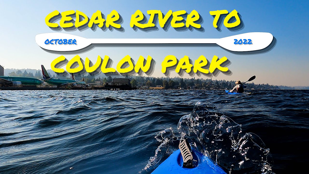 Kayaking - Cedar River to Coulon Park