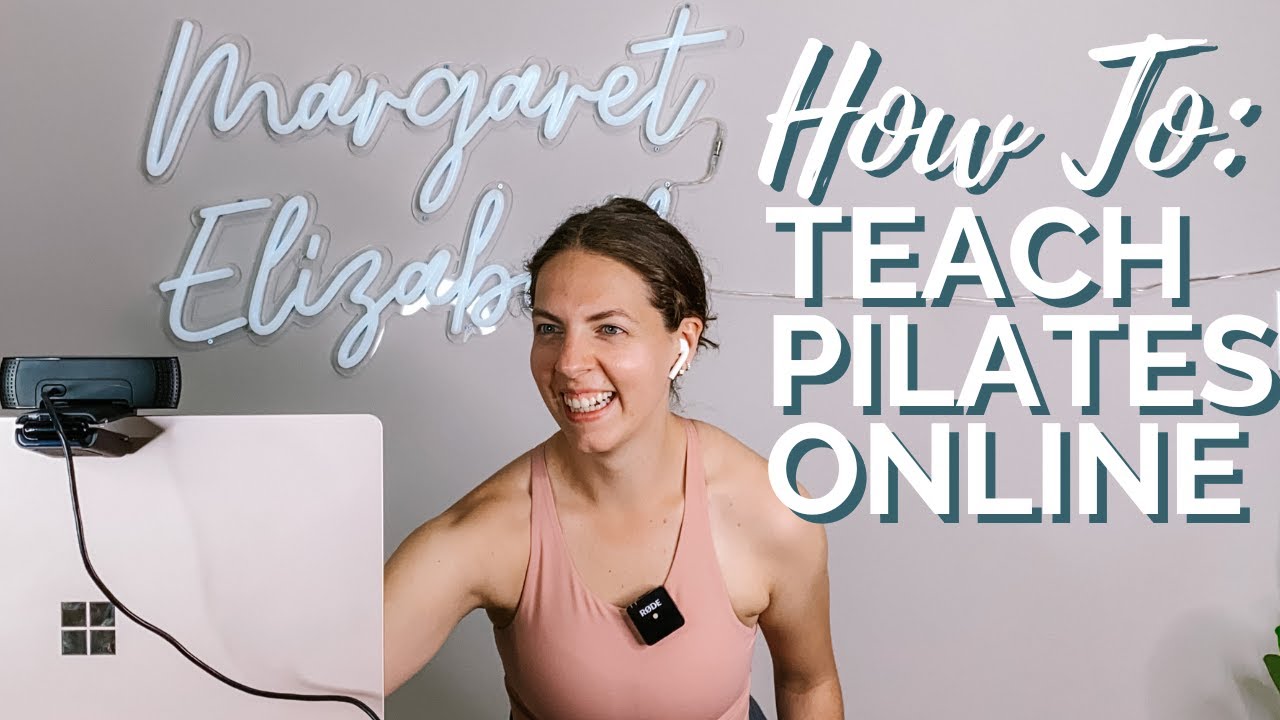 HOW TO TEACH VIRTUAL FITNESS // learn how to teach Pilates online -  Zoom & on YouTube