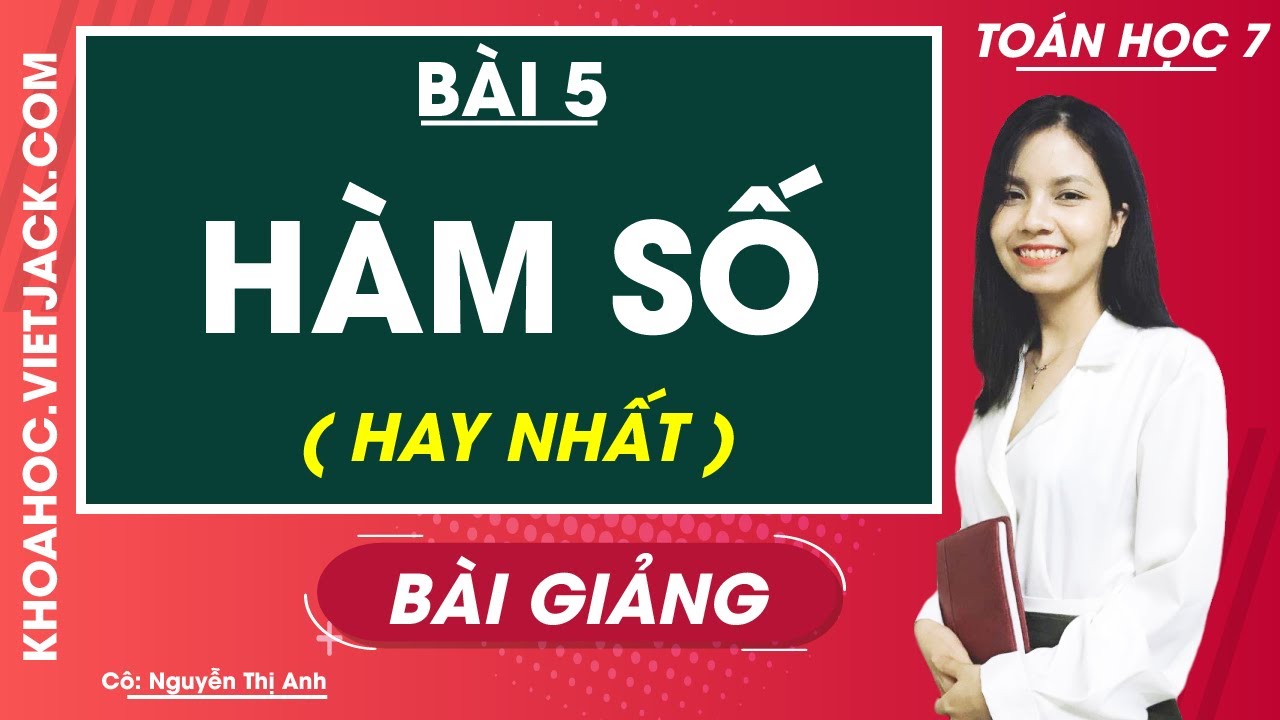 Hàm số - Cô Nguyễn Anh (HAY NHẤT)