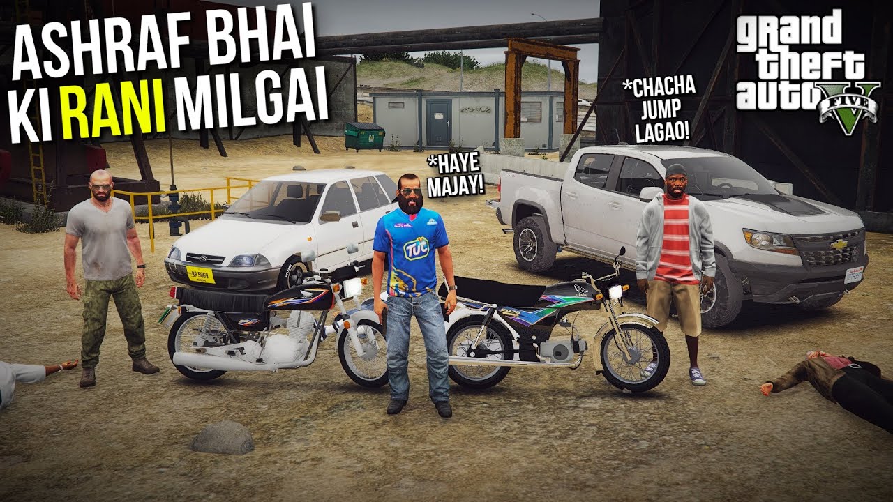 ASHRAF BHAI FOUND HIS RANI! | HONDA 70 and 125 | GTA 5 MODS PAKISTAN