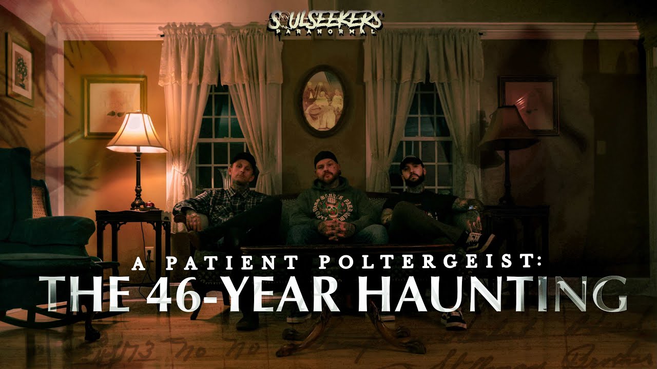 A PATIENT POLTERGEIST: THE 46-YEAR HAUNTING | SoulSeekers Paranormal NE