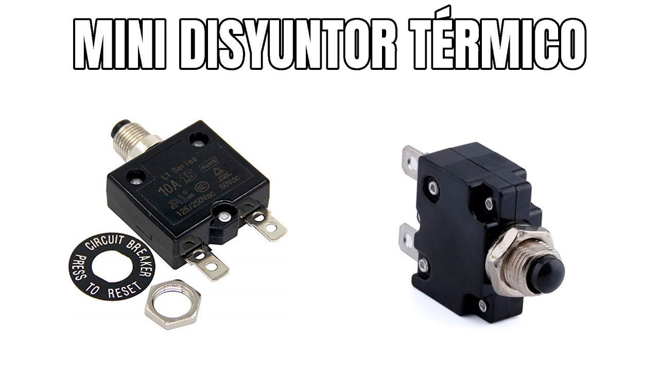 MINI DISYUNTOR T&Eacute;RMICO (BREAKER)