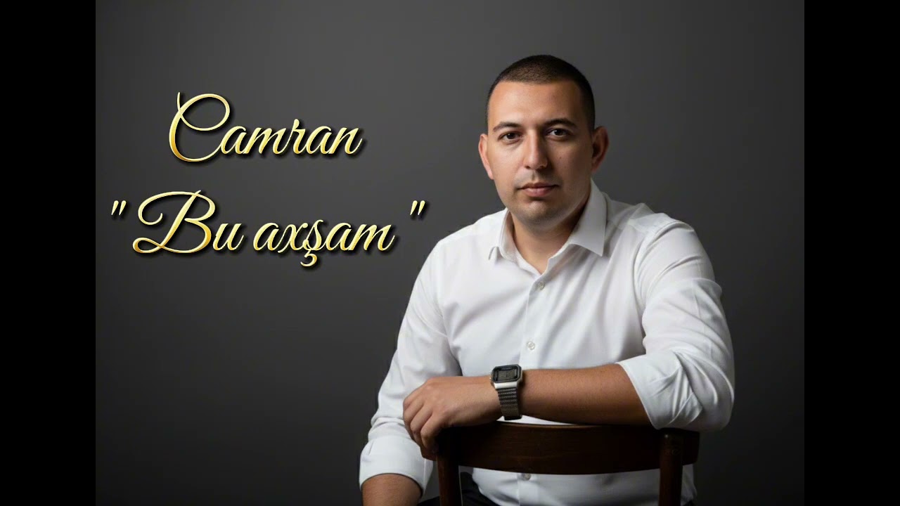 Camran - Bu axşam 