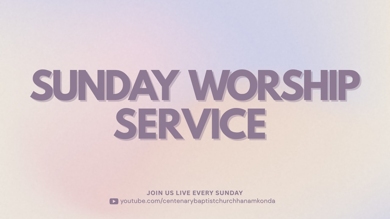 Sunday Worship Service 07-06-2026