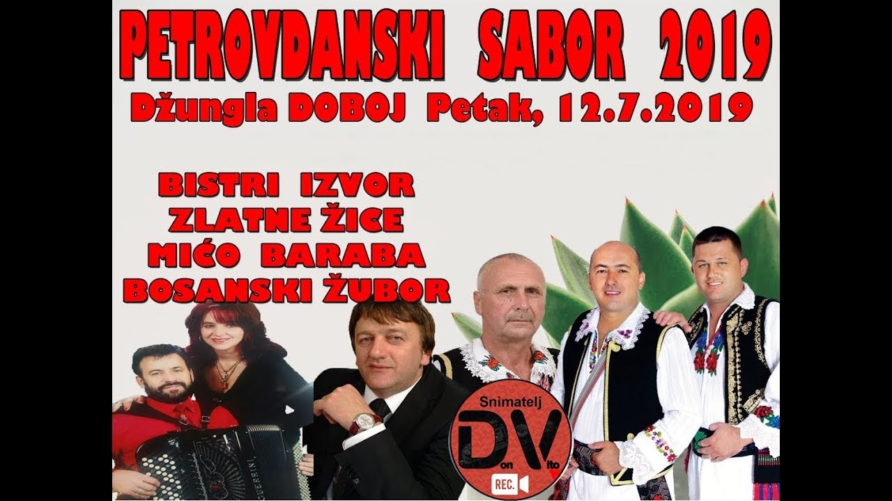 KONCERT IZVORNE MUZIKE - PETROVDANSKI SABOR DOBOJ 2019